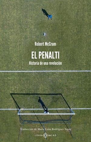 El penalti | 9791387839048 | McCrum, Robert