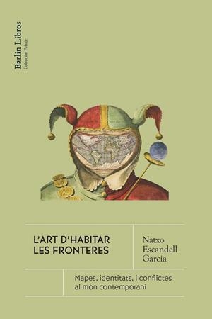 L'art d'habitar la frontera | 9791387687083 | Escandell Garcia, Natxo
