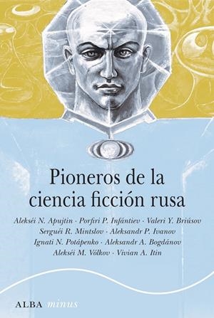 Pioneros de la ciencia ficción rusa | 9788490657379 | AA.VV.