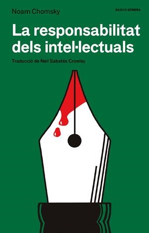 La responsabilitat dels intel·lectuals | 9788410198296 | Chomsky