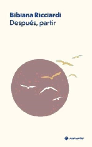 Después, partir | 9788412976168 | Ricciardi, Bibiana