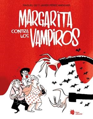 Margarita contra los vampiros | 9788410158320 | Raquel Gu / Pérez Andújar, Javier