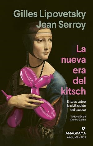 La nueva era del kitsch | 9788433947642 | Lipovetsky, Gilles / Serroy, Jean