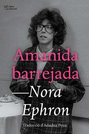 Amanida barrejada | 9791387672294 | Ephron, Nora
