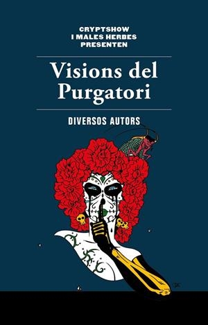 Visions del Purgatori | 9788494780066 | VV.AA.