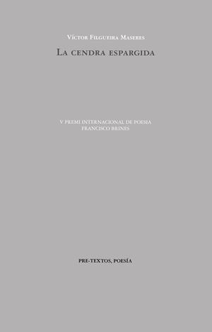 La cendra espargida | 9788410309715 | Filgueira Maseres, Víctor