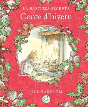 La Bardissa Secreta. Conte d'hivern (Nova edició) | 9788410323469 | Barklem, Jill