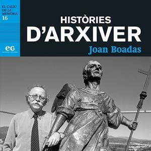 HISTÒRIES D'ARXIVER | 9788419292438 | BOADAS RASET, JOAN