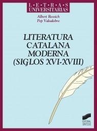 Literatura catalana moderna. Siglos XVI-XVII | 9788497567930 | Rossich i Estragó, Albert / Valsalobre Palacios, Pep