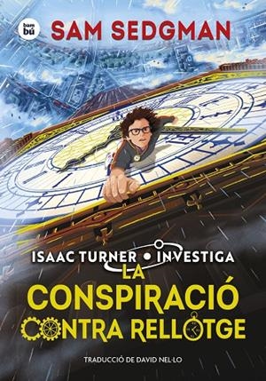 La conspiració contra rellotge | 9788410860049 | Sedgman, Sam