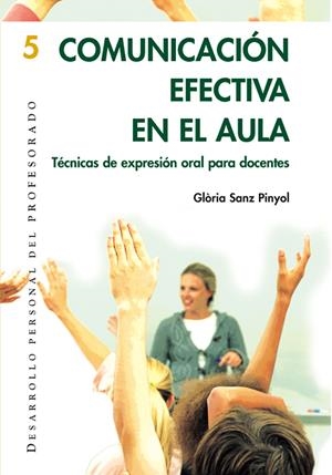 Comunicación efectiva en el aula | 9788478273997 | Sanz Pinyol, Glòria