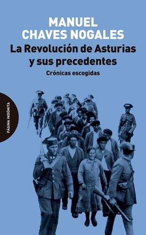 La Revolución de Asturias y sus precedentes | 9788412985771 | Chaves Nogales, Manuel
