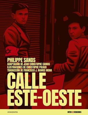 Calle Este-Oeste | 9788433929945 | Sands, Philippe / Camus, Jean-Christophe / Picaud, Christophe