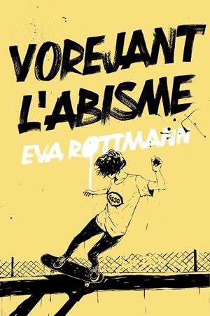 Vorejant l'abisme | 9791387672409 | Rottmann, Eva