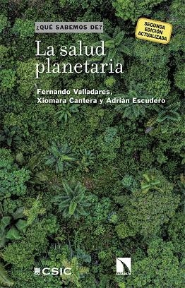 La salud planetaria : la gran conexión (2ª ed.) | 9788400114244 | Valladares, Fernando / Cantera, Xiomara / Escudero, Adrián