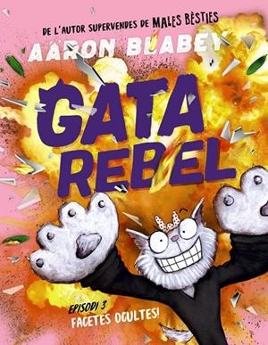 Gata rebel. Episodi 3 | 9788448964436 | Blabey, Aaron