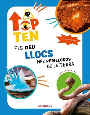 Top Ten Els deu llocs més perillosos de la Terra | 9788410302280 | Cristina Banfi