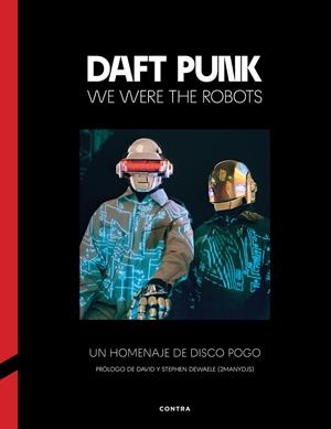 Daft Punk: We Were the Robots | 9788410045330 | , Vv.Aa.3