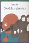 COCODRILO VA AL DENTISTA | 978-607-16-0142-1 | GOMI, TARO