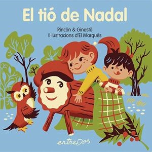 EL TIÓ DE NADAL | 9791387878061 | , Rincón & Ginesta