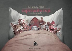 Caperucita roja (primero sueño) | 9788412192230 | Pacheco, Gabriel