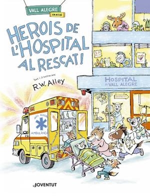 Herois de l'hospital al rescat! | 9788426149589 | Alley, R. W.