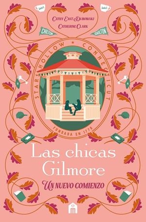 Las chicas Gilmore | 9791259577559 | Clark, Catherine / Dubowski, Cathy East