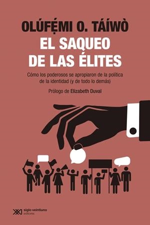 EL SAQUEO DE LAS ELITES | 9788432321627 | , OLÚF?´MI O. TÁÍWÒ