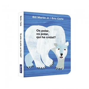 Os polar, os polar, qui ha cridat? (Col·lecció Eric Carle) | 9788448869571 | Carle, Eric / Martin Jr., Bill