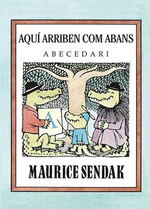 Aquí arriben com abans | 9788484643579 | FUERTES, GLORIA / SENDAK, MAURICE