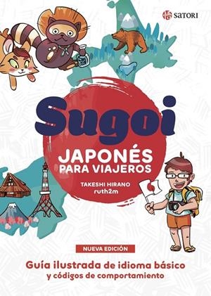 SUGOI. JAPONÉS PARA VIAJEROS. NUEVA EDICION | 9788419035530 | Hirano, Takeshi