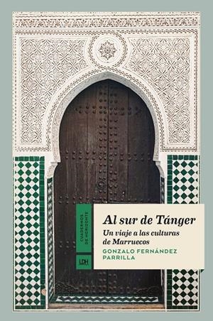 Al sur de Tánger | 9788417594930 | Fernández Parrilla, Gonzalo