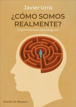 ¿Cómo somos realmente? Experimentos psicológicos | 9788433039736 | Urra Portillo, Javier