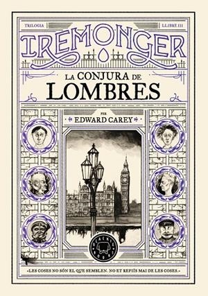 Trilogia IREMONGER 3: La conjura de Lombres | 9791387748456 | Carey, Edward