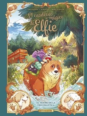 EL CUADERNO MAGICO DE ELFIE 4. EL TESORO DE LA TRICOMANTICA | 9788467971491 | Alwett, Audrey / Arleston, Christophe / Ludvin, Mini