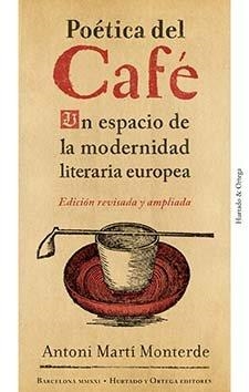 Poética del Café | 9788412283211 | , ANTONI MARTI MONTERDE