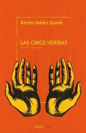Las cinco heridas | 9791387922405 | Valdez Quade, Kirstin