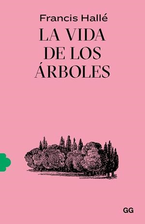 La vida de los árboles | 9788425233043 | , FRANCIS HALLÉ