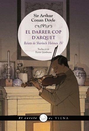El darrer cop d'arquet | 9788417998653 | Doyle, Sir Arthur Conan
