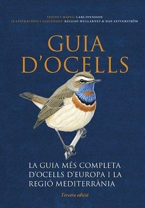 GUIA D'OCELLS. EUROPA I REGIÓ MEDITERRÀNIA. TERCERA EDICIÓ | 9788428217613 | , LARS SVENSSON