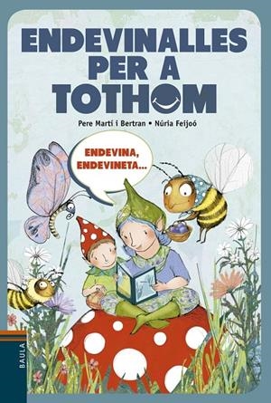 Endevinalles per a tothom | 9788447928316 | Marti i Bertran, Pere