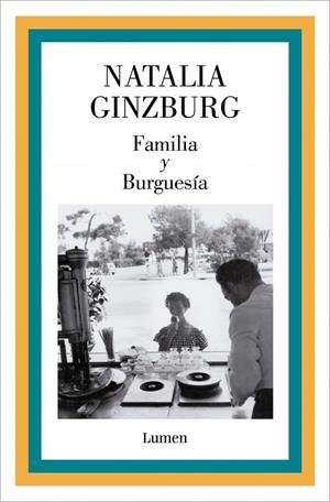Familia y Burguesía | 9788426433305 | Ginzburg, Natalia
