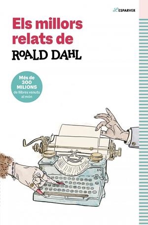 Els millors relats de Roald Dahl | 9791387741549 | dahl, roald / dahl, roald