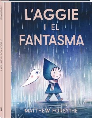 L'Aggie i el fantasma | 9791387883232 | Forsythe, Matthew