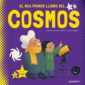 El meu primer llibre del cosmos | 9788426146625 | KAID-SALAH FERRON, SHEDDAD