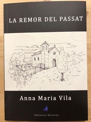 La remor del passat | 9788409830572 | Vila Quintana, Anna Maria