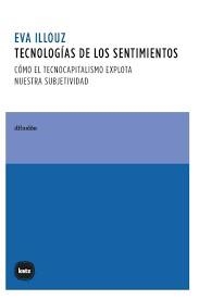 Tecnologías de los sentimientos | 9788415917915 | Illouz, Eva