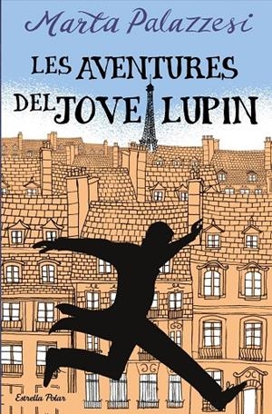 Les aventures del jove Lupin | 978-84-1389-510-9 | Palazzesi, Marta
