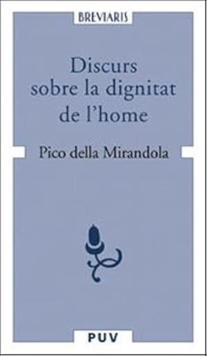 Discurs sobre la dignitat de l'home | 9788437059112 | , GIOVANNI PICO DELLA MIRANDOLA