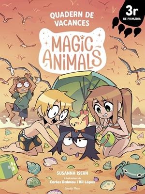 Magic Animals. Quadern de vacances. 3r de Primària | 9791387783075 | Isern, Susanna / Dalmau, Carles / LOPEZ, NIL